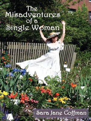 cover image of The Misadventures of a Single Woman